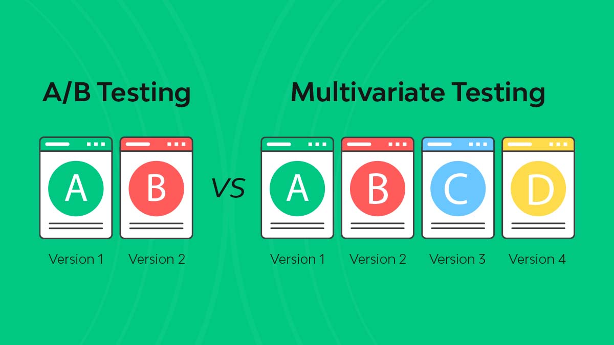 Difference between A/B testing and multi variate testing