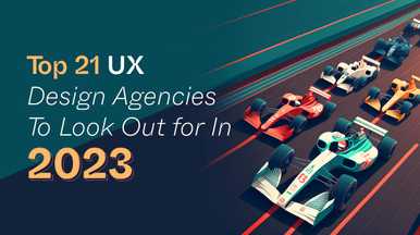 Top 21 UX Design Agencies to Look Out For in 2023