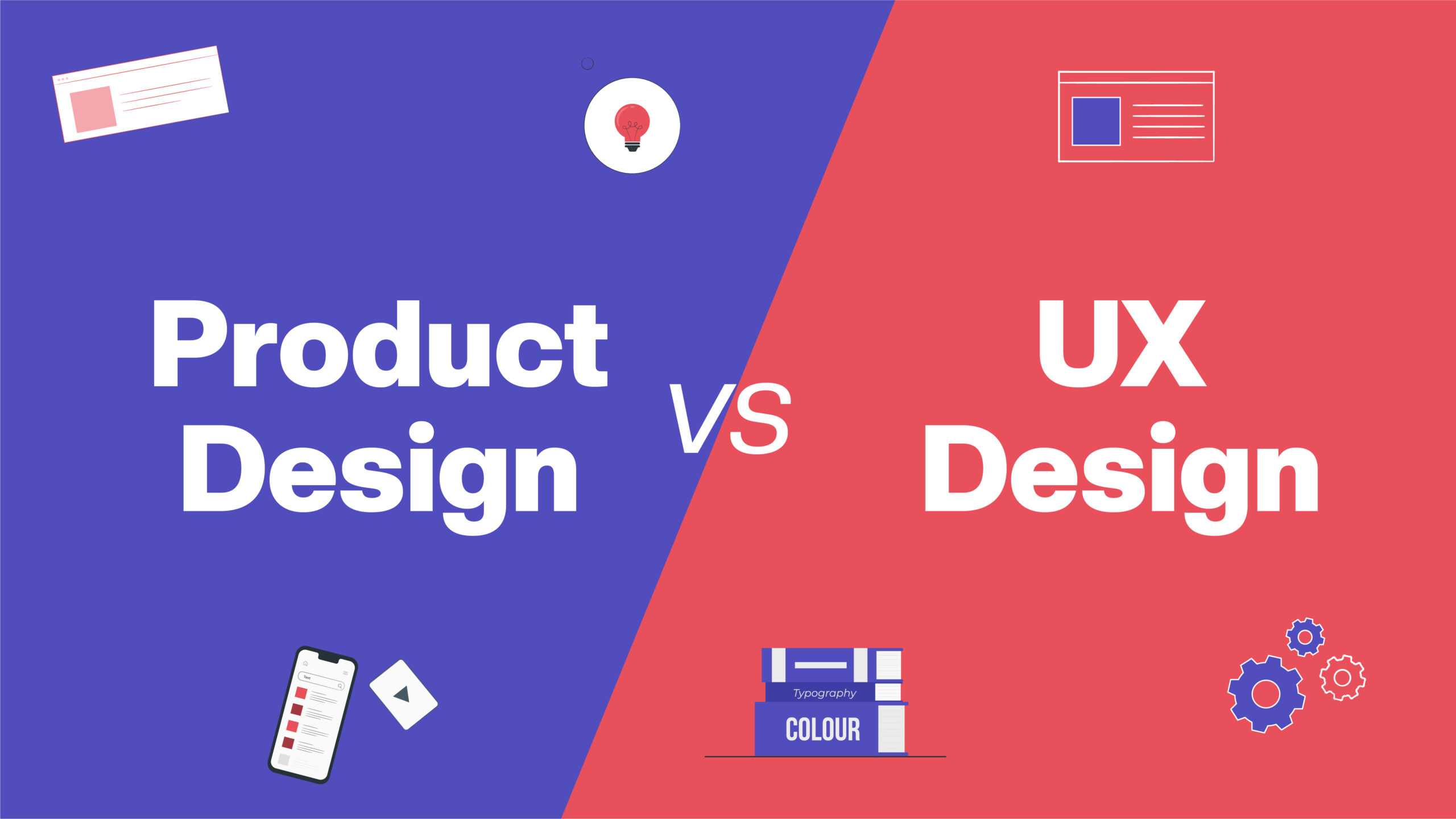Product design vs UX design